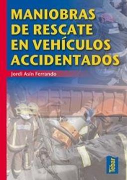 Maniobras de Rescate en Vehículos Accidentados