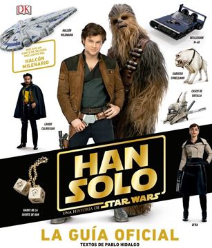 Han solo, una historia de Star Wars "La Guía oficial"