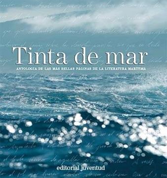 Tinta de mar "Antología de las más bellas páginas de literatura marítima"