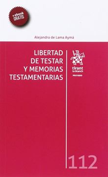 Libertad de testar y memorias testamentarias