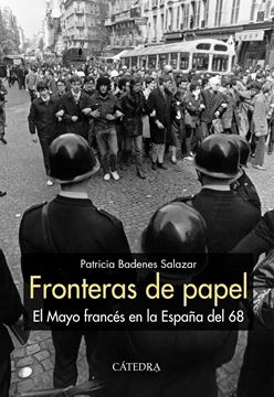 Fronteras de papel "El Mayo francés en la España del 68"