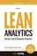 Lean Analytics: Cómo utilizar los datos para crear más rápido una startup mejor "Cómo utilizar los datos para crear más rápido una startup mejor"