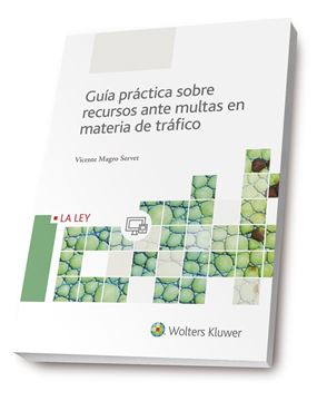 Guía práctica sobre recursos ante multas en materia de tráfico, 2017