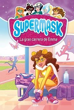 Supermask 4. La gran carrera de Emma