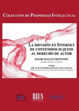 Difusión en internet de contenidos sujetos al derecho de autor, La