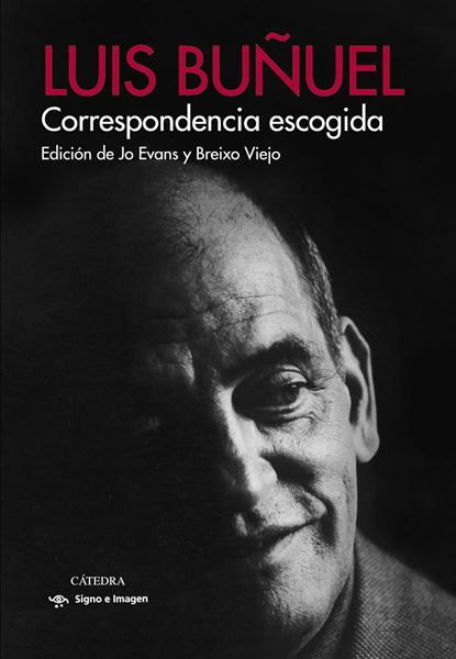 Correspondencia escogida "Edición de Jo Evans y Breixo Viejo"