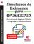 Simulacros de exámenes para oposiciones "Ejercicios de lógica, cálculo, ortografia y razonamiento"