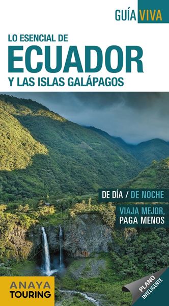 Ecuador y las islas Galápagos 2018 "Lo esencial de"