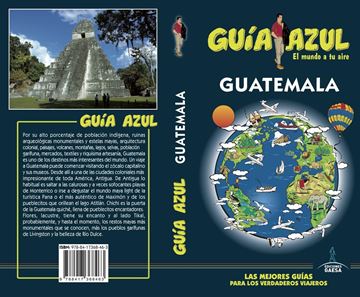 Guatemala Guía Azul 2018