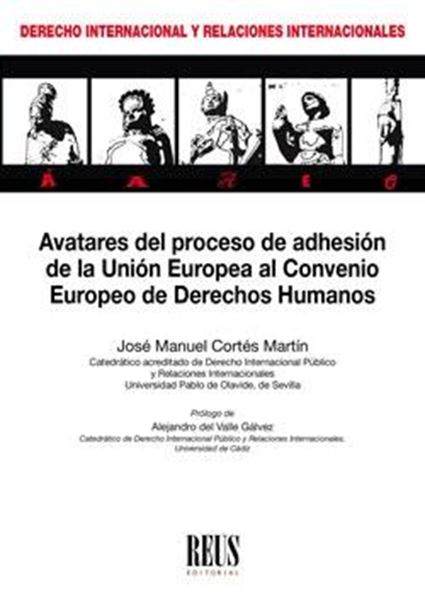 Avatares del proceso de adhesión de la Unión Europea al Convenio Europeo de Derechos Humanos