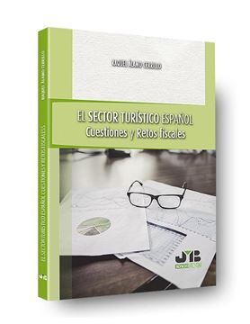 Sector turístico español, El "Cuestiones y retos fiscales"