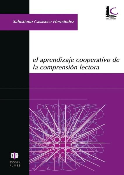 Aprendizaje Cooperativo de la Comprensión Lectora, El