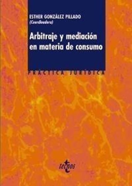 Arbitraje y Mediación en Materia de Consumo