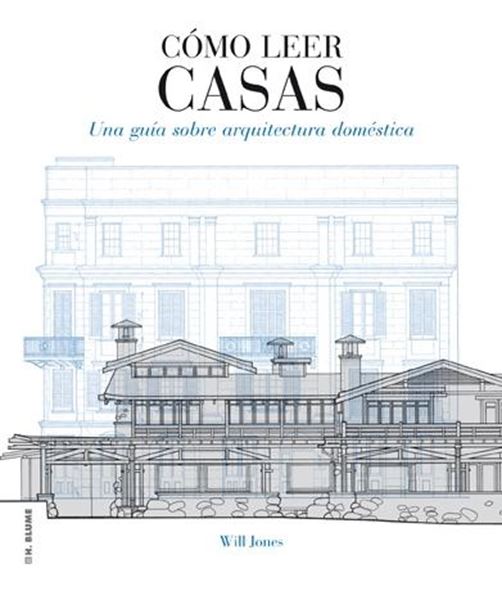 Cómo Leer Casas "Una Guía sobre Arquitectura Doméstica"