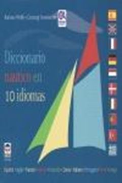Diccionario náutico en 10 idiomas: esp. , inglés, fran.. alem., holan.,danés, ital. portug. turco y grie