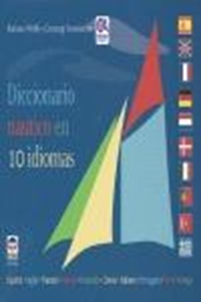 Diccionario náutico en 10 idiomas: esp. , inglés, fran.. alem., holan.,danés, ital. portug. turco y grie