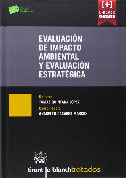 Evaluación de Impacto Ambiental y Evaluación Estratégica (+E-Book Gratis)