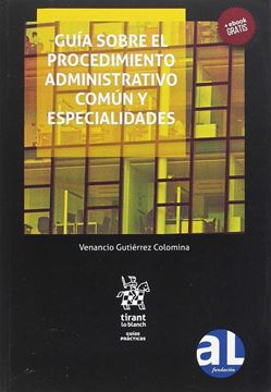Guía sobre el procedimiento administrativo común y especialidades