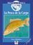 Pesca de la Carpa, La