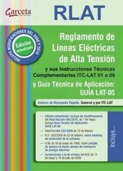 Reglamento de Líneas Eléctricas de Alta tensión Y sus Instrucciones Técnicas Complementarias