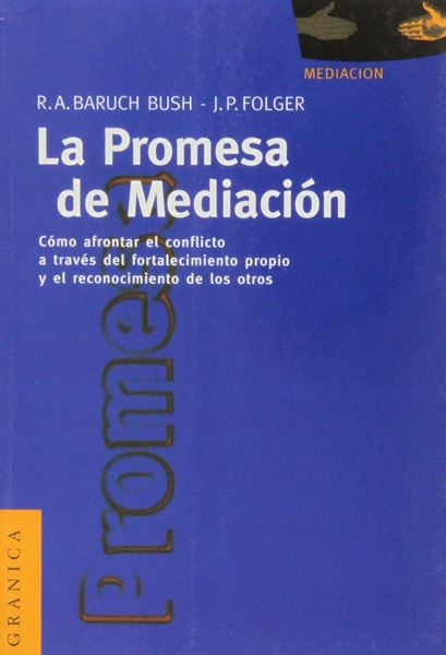 Promesa de Mediación, La "Cómo afrontar el conflicto a través del fortalecimiento propio"