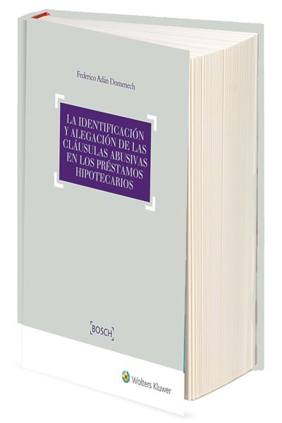 Identificación y alegación de las cláusulas abusivas en los préstamos hipotecarios