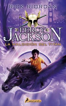 La maldición del Titán "Percy Jackson y los Dioses del Olimpo III"