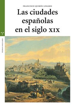 Las ciudades españolas en el siglo XIX