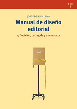 Manual de diseño editorial (4ª edición, corregida y aumentada)