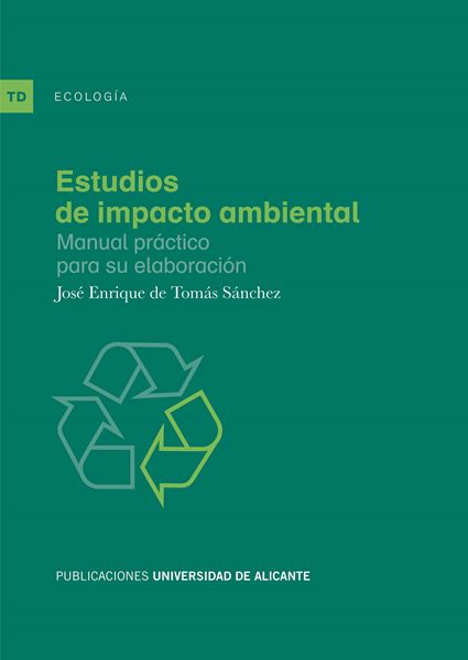 Estudios de impacto ambiental "Manual práctico para su elaboración"