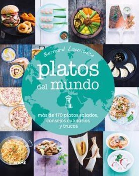 Platos del mundo "más de 170 platos salados, consejos culinarios y trucos"
