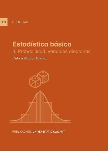 Estadística básica "II. Probabilidad: variables aleatorias"