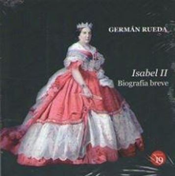 Isabel II  "Biografía Breve"