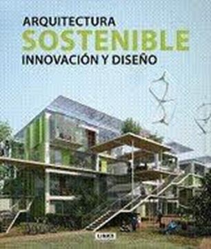 Arquitectura Sostenible "Innovación y Diseño"