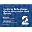 Mejorar la lectura "ejecución y velocidad lectora : nivel 2 : para niños de 8 a 12 años"