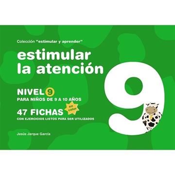 Estimular la atención: nivel 9 : para niños de 9 a 10 años