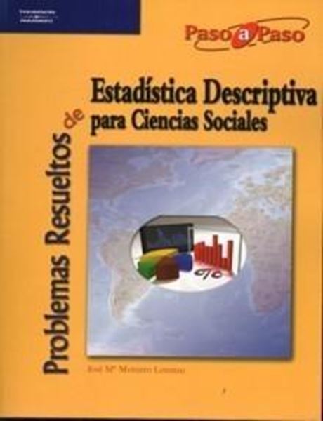 Problemas Resueltos de Estadística Descriptiva para Ciencias Sociales