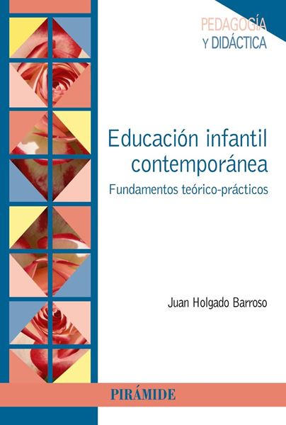 Educación Infantil Contemporánea "Fundamentos Teórico-Prácticos"