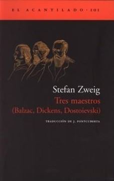 Tres maestros (Balzac, Dickens, Dostoievski)