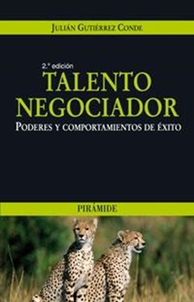 Talento Negociador "Poderes y Comportamiento de Éxito"