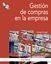 Gestión de Compras en la Empresa