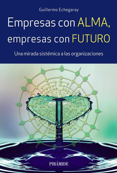 Empresas con alma, empresas con futuro