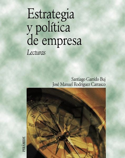 Estrategia y Política de Empresa. Lecturas