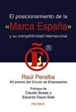 Posicionamiento de la "Marca España" y su Competitividad Internacional