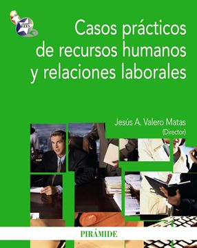 Casos Prácticos de Recursos Humanos y Relaciones Laborales