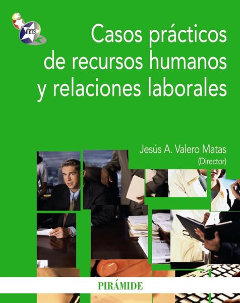 Casos Prácticos de Recursos Humanos y Relaciones Laborales