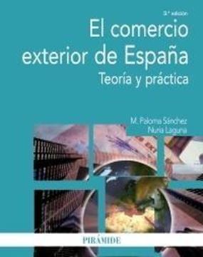 El Comercio Exterior de España "Teoría y Práctica"