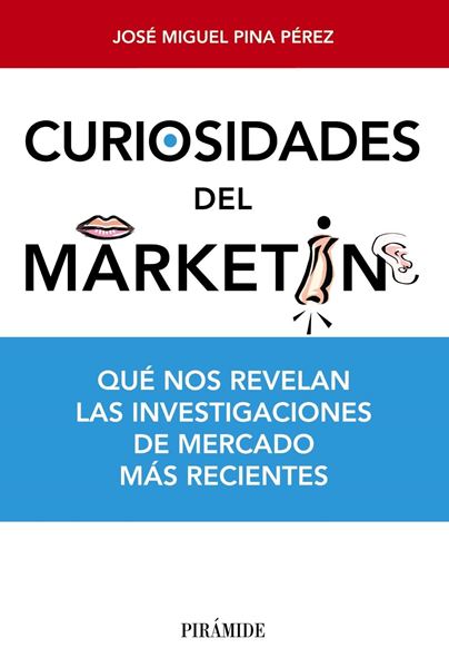 Curiosidades del Marketing "Qué nos Revelan las Investigaciones de Mercado Más Recientes"