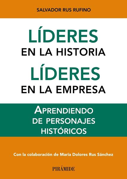 Líderes en la historia. Líderes en la empresa