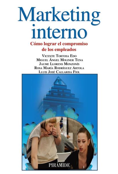 Marketing interno "Cómo lograr el compromiso de los empleados"